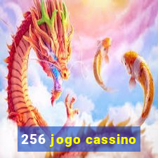 256 jogo cassino